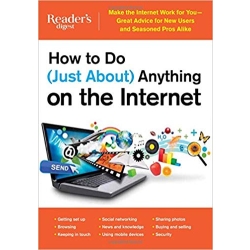 How to Do (Just About) Anything on the Internet