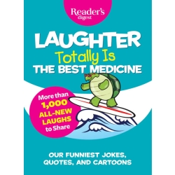 Laughter Totally is the Best Medicine