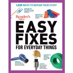 Reader’s Digest Easy Fixes for Everyday Things