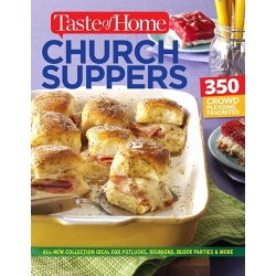 Taste of Home Church Supper Cookbook New Edition