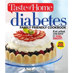 Taste of Home Diabetes Family Friendly Cookbook