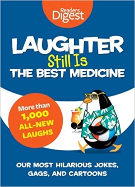 Laughter Still is the Best Medicine