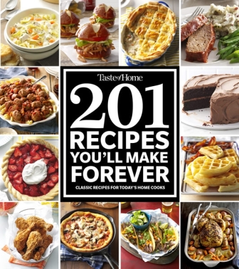 Taste of Home 201 Recipes You'll Make Forever