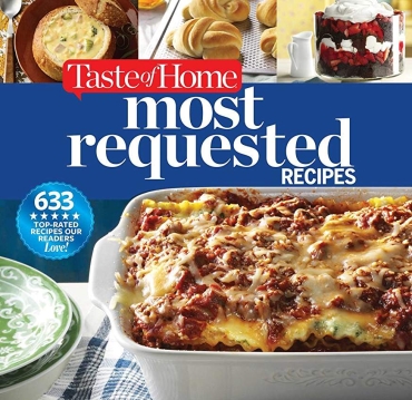 Taste of Home Most Requested Recipes
