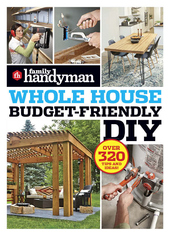 Family Handyman Whole House Budget-Friendly DIY