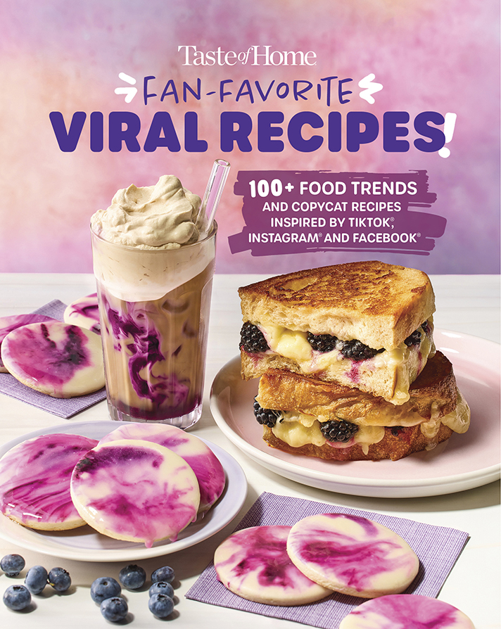 Taste of Home Fan-Favorite Viral Recipes