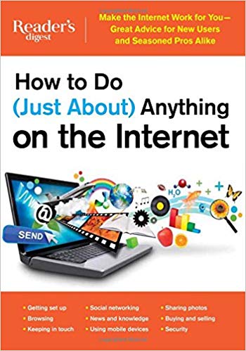 How to Do (Just About) Anything on the Internet